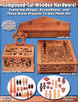 Compound Cut Wooden Hardware Patterns - The Winfield Collection