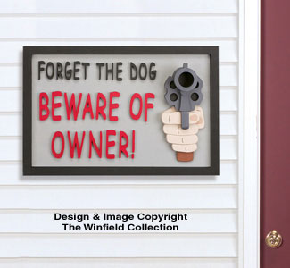Beware of Owner Sign Woodcraft Pattern - The Winfield Collection
