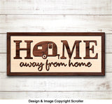 Home Away From Home Wall Decor - Downloadable
