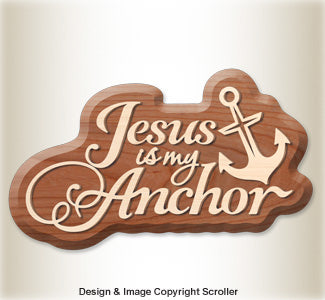 Jesus Is My Anchor Wall Plaque Design Pattern - Downloadable